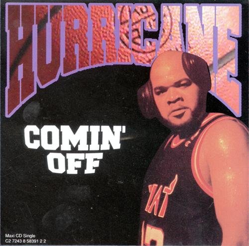 Hurricane/Comin' Off